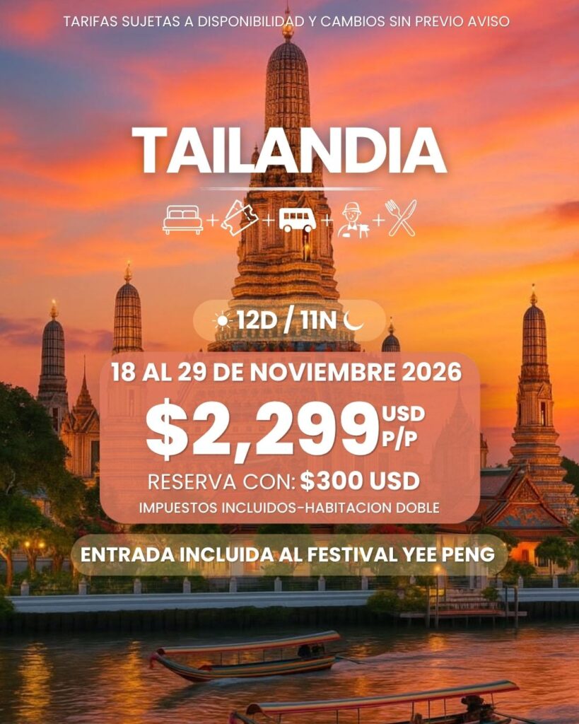 Tailandia 2026 – $2299 USD / POR PERSONA